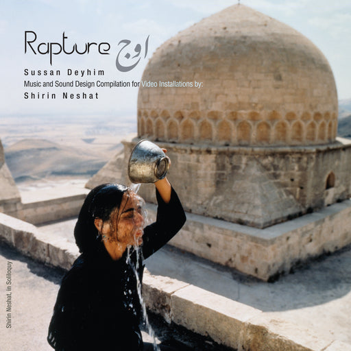 Rapture Music by Sussan Deyhim